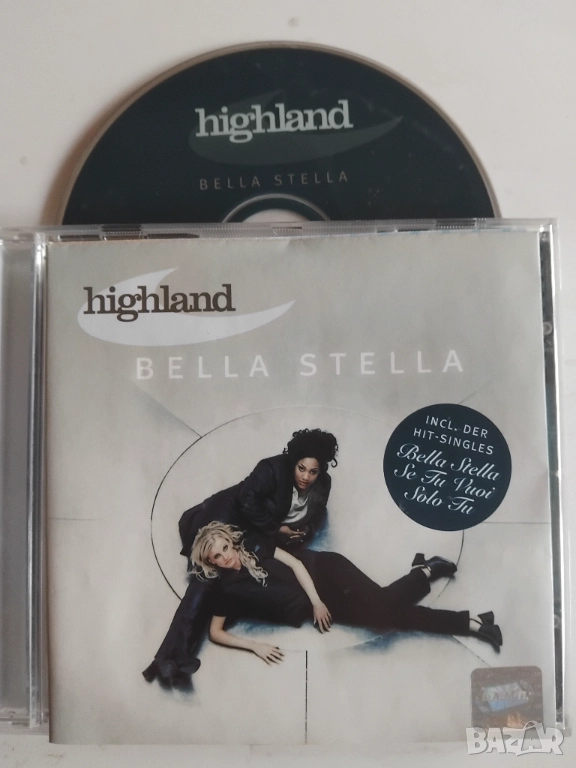 Highland – Bella Stella - оригинален диск музика, снимка 1