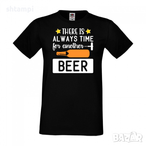 Мъжка тениска There's Always Time For Another Beer,Бира,Бирфест,Beerfest,Подарък,Изненада,Рожден Ден, снимка 9 - Тениски - 36387632