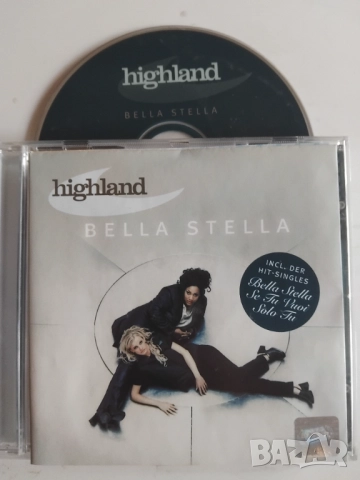 Highland – Bella Stella - оригинален диск музика
