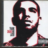 Thank-Drake me Later, снимка 1 - CD дискове - 37276656
