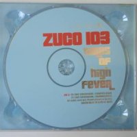 Zuco 103 ‎– Tales Of High Fever - аудио диск, снимка 2 - CD дискове - 42293425