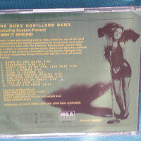 The Duke Robillard Band Feat. Susann Forrest – 1991 - Turn It Around(Rock,Blues), снимка 6 - CD дискове - 44517338