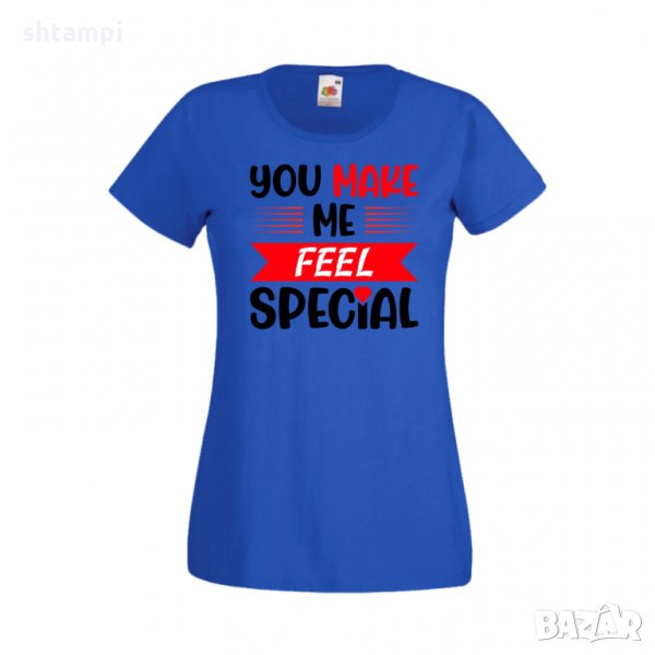 Дамска тениска Свети Валентин You Make Me Feel Special 1, снимка 1