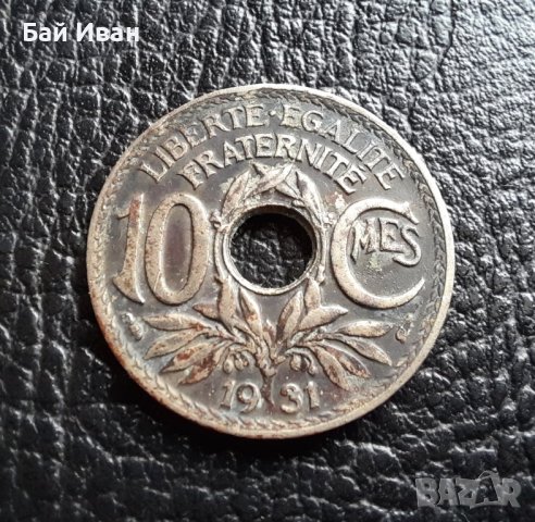 Стара монета 10 сантима 1931 г. Франция -топ !