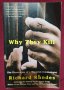 Защо те убиват / Why They Kill, снимка 1 - Специализирана литература - 39437272