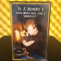 DJ Bobby 1 - Megahits Mix. Vol 1 - Orbilux, снимка 1 - Аудио касети - 37934215