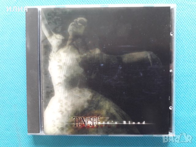 Tenebre – 2005 - Heart's Blood(CD-Maximum – CDM 1006-2609)(Goth Rock), снимка 1 - CD дискове - 40745948