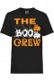 Детска тениска The Boo Crew 2,Halloween,Хелоуин,Празник,Забавление,Изненада,Обичаи,, снимка 1 - Детски тениски и потници - 38155635