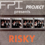 Грамофонни плочи FPI Project – Risky 7" сингъл