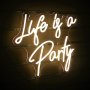 Нова Неонов Знак за Стая "Life is a Party" - USB Захранване Табела надпис, снимка 7
