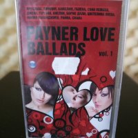 Payner Love Ballads Vol.1, снимка 1 - Аудио касети - 30848388