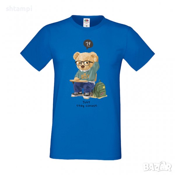 Мъжка тениска bear Just Stay curious,Мече,Меченце,Животно, Играчка,Изненада,Подарък,Повод,, снимка 1