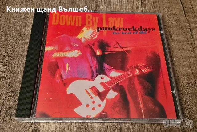 Компакт Дискове - Рок-Метъл: Down By Law – Punkrockdays - Best