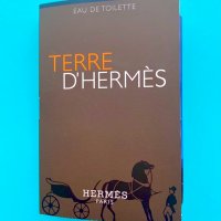 Парфюм Hermes - Парфюмна Мостра, 2 мл, Terre D'Hermes EDT, снимка 2 - Унисекс парфюми - 36977717