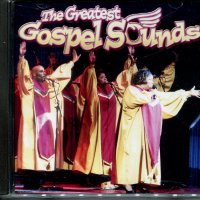 The Greatest-Gospel Sounds, снимка 1 - CD дискове - 35521953