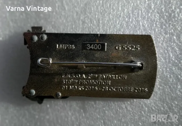 Знак на 310-ото издание на ENSOA (Национално училище за активни подофицери). Франция., снимка 2 - Антикварни и старинни предмети - 48597294