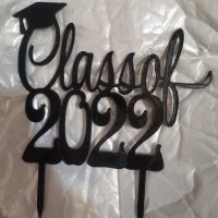 Class of 2022 завършване дипломиране бал тога пластмасов топер украса табела за торта, снимка 1 - Други - 36630101