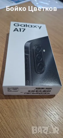 Продавам чисто нов Samsung Galaxy A17 – с гаранция две години 128GB / 4GB RAM, Цвят: Black (Черен) 