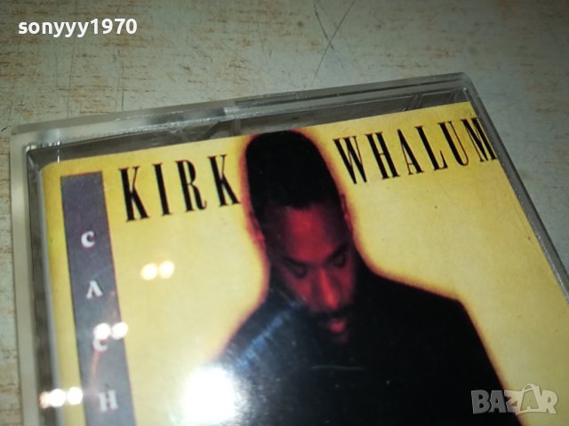 KIRK WHALUM-КАСЕТА 3010231712, снимка 4 - Аудио касети - 42781546