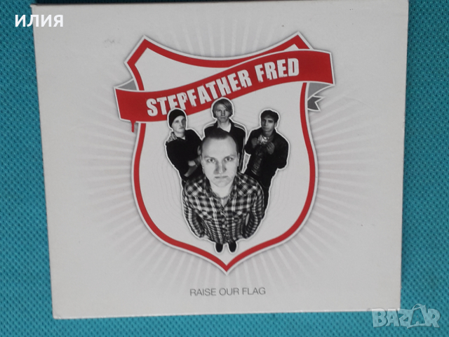 Stepfather Fred-2010– Raise Our Flag(Hard Rock,Nu Metal)(Digipak)