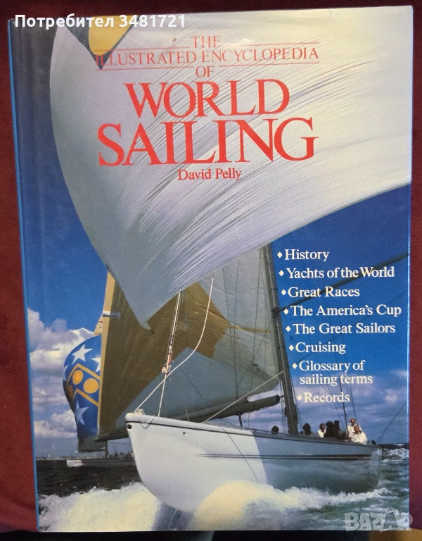 Illustrated Encyclopedia of World Sailing, снимка 1