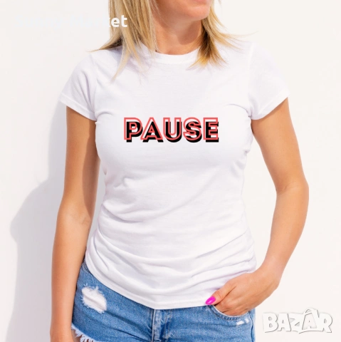 Дамски тениски PAUSE , 7 модела дамски и детски тениски , къс ръкав , бяла тениска , снимка 7 - Тениски - 54130230