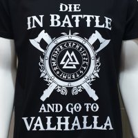 Нова мъжка тениска с трансферен печат на Сериала Викинги, Die in BATTLE and go to VALHALLA, снимка 3 - Тениски - 27944117