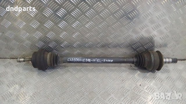 Полуоска Mercedes CLS350i C218 2011г.(задна лява)	