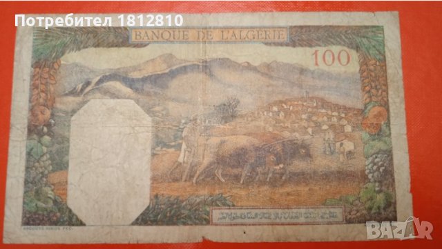 Банкнота 100 франка Алжир , снимка 3 - Нумизматика и бонистика - 28140318