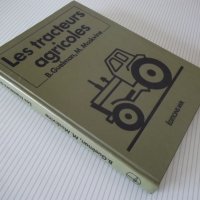 Книга "Les tracteurs agricoles-B.Guelman/M.Moskvine"-352стр., снимка 11 - Специализирана литература - 40133921