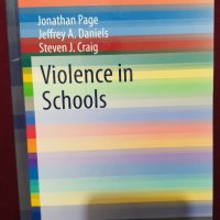 Насилие в училищата - Спрингър колекция - психология, поведенческа криминология, снимка 1 - Специализирана литература - 40441760