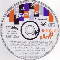 CD диск D.J. BoBo* ‎– There Is A Party без кутия и обложка, снимка 1 - CD дискове - 30457589