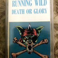 Рядка касетка - RUNNING WILD - Death or Glory - Unison, снимка 1 - Аудио касети - 37610877