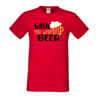 Мъжка тениска Wish you were beer,Бира,Бирфест,Beerfest,Подарък,Изненада,Рожден Ден, снимка 3 - Тениски - 36389452
