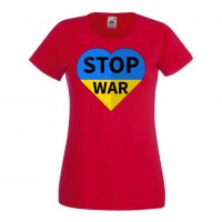 Дамска Тениска STOP WAR 007,спрете войната,подкрепям Укркайна,, снимка 5 - Тениски - 37423847