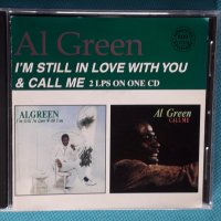 Al Green – I'm Still In Love With You & Call Me(Funk/Soul)(2 LP in 1 CD), снимка 1 - CD дискове - 44264158