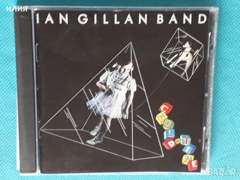 Ian Gillan Band – 1976 - Child In Time(Rem.1998)(Hard Rock), снимка 1