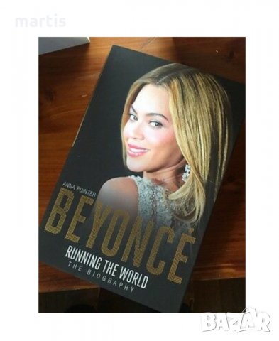 Beyoncé Биография (анг.език), снимка 1 - Енциклопедии, справочници - 31795131