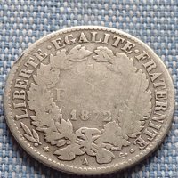 Сребърна монета 1 франк 1872г. Париж Франция 36486, снимка 7 - Нумизматика и бонистика - 42903633