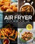 Нова книга Готвене без Мазнини: Ninja Air Fryer Рецепти + Съвети, снимка 2