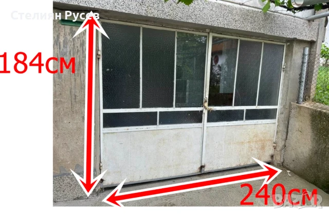 гаражна врата 184/240 см -цена 140 лв - две отваряеми врати -има и метална каса покрай вратата - в К
