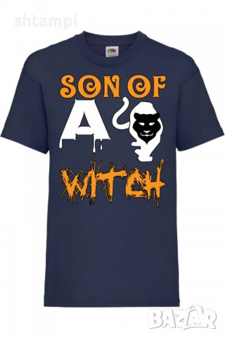 Детска тениска on Son Of A Witch 2,Halloween,Хелоуин,Празник,Забавление,Изненада,Обичаи,, снимка 10 - Детски тениски и потници - 38155177