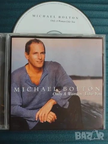 Michael Bolton – Only A Woman Like You - матричен диск музика