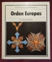 Ордени, медали и значки в Европа - илюстрирана енциклопедия / Orden Europas, снимка 1