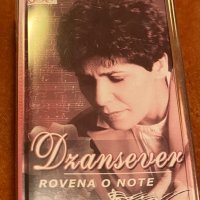 Dzansever - Rovena o note, снимка 1 - Аудио касети - 39403285