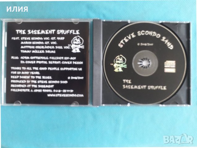 Steve Scondo Band- 2009 - The Basement Shuffle(Harmonica Blues), снимка 2 - CD дискове - 37927187