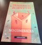 Книги Английски Език: Frederick Forsyth - No comebacks