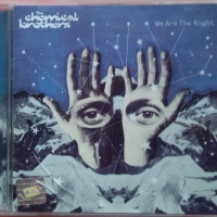 The Chemical Brothers  - We Are The Night (2007, cd), снимка 1 - CD дискове - 44595021