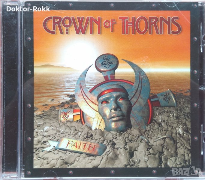 Crown Of Thorns – Faith (2008, CD), снимка 1