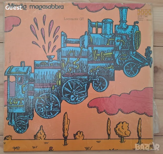 Грамофонна плоча Locomotiv GT - Mindig magasabbra, снимка 1